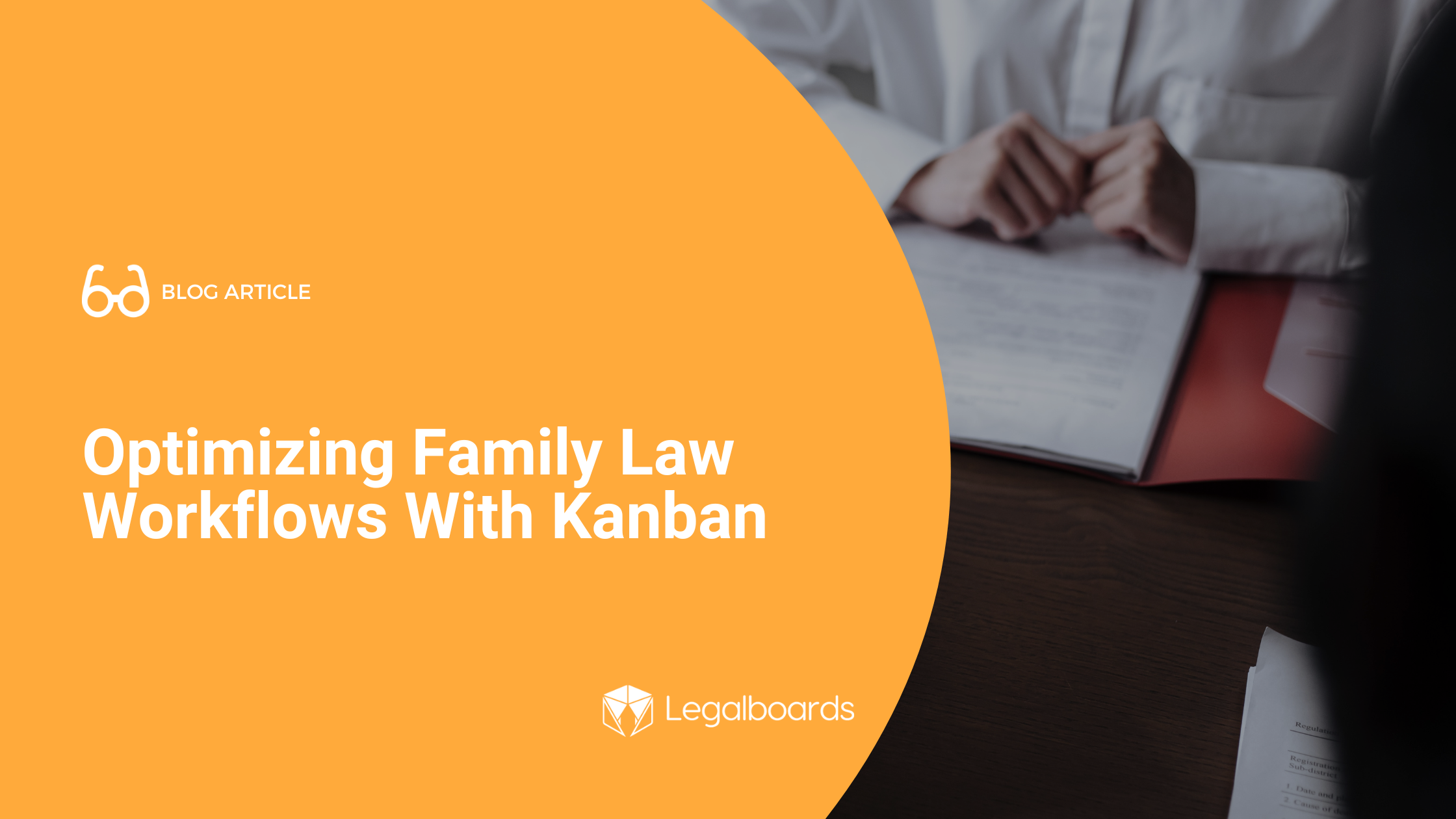 Family Law Workflows: How to Structure Work So Nothing Gets Missed
